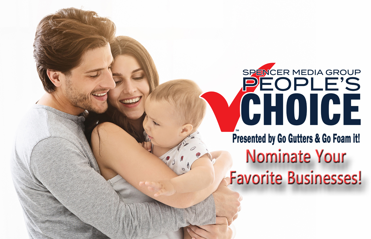 Family hug with event logo: Spencer Media Group's People's Choice banner inviting nominations for favorite businesses, presented by Go Gutters & Go Foam it!